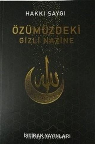 Özümüzdeki Gizli Hazine