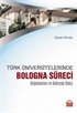 Türk Üniversitelerinde Bologna Süreci Uygulamaları ve Geleceğe Bakış