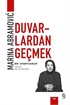 Duvarlardan Geçmek