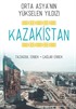 Orta Asya'nın Yükselen Yıldızı Kazakistan