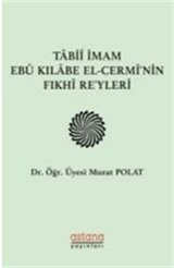 Tabii İmam Ebu Kılabe El-Cermi'nin Fıkhi Reyleri