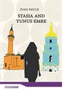 Stasia And Yunus Emre