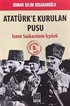 Atatürk'e Kurulan Pusu İzmir Suikastinin İçyüzü