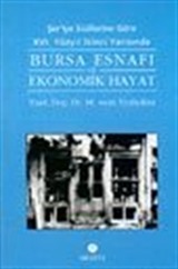 Şer'iye Sicillerine Göre XVI. Yüzyıl İkinci Yarısında Bursa Esnafı ve Ekonomik Hayat