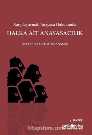 Karşılaştırmalı Anayasa Hukukunda Halka Ait Anayasacılık