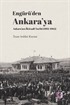Engürü'den Ankara'ya Ankara'nın İktisadi Tarihi (1892-1962)