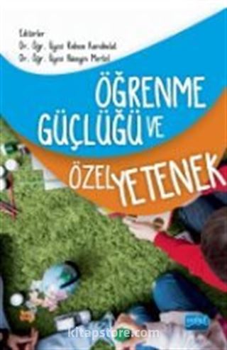 Öğrenme Güçlüğü ve Özel Yetenek