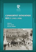 Cumhuriyet Döneminde Rize I (1923-1950)