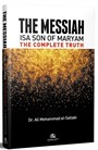 The Messiah İsa Son Of Maryam The Complete Truhth
