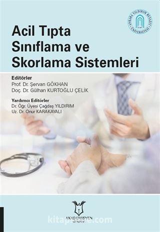 Acil Tıpta Sınıflama ve Skorlama Sistemleri