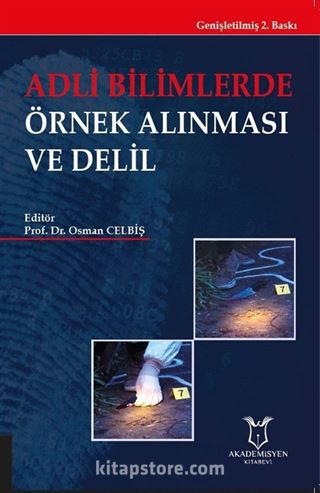 Adli Bilimlerde Örnek Alınması ve Delil