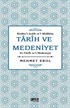 Tarih ve Medeniyet: Kitabu'I-Acaib ve'I-Mefahim et-Tarih ve'I-Medeniyye