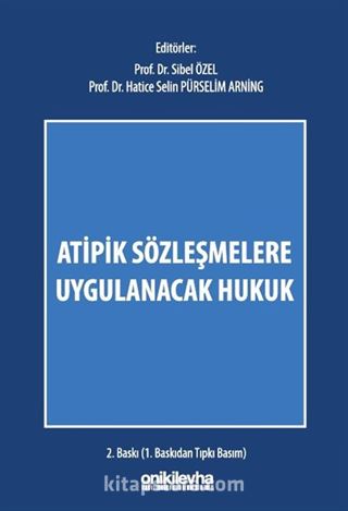 Atipik Sözleşmelere Uygulanacak Hukuk