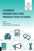 Current Marketing and Production Studies
