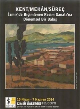 İzmir Kent Mekan Süreç