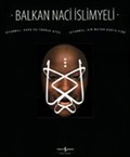 Balkan Naci İslimyeli / İstanbul Hava Su Toprak Ateş