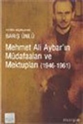 Mehmet Ali Aybar'ın Müdafaaları ve Mektupları (1946-1961)