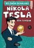 Nikola Tesla / Bilimin Dehaları