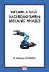 Yaşamla İlgili Bazı Robotların Mekanik Analizi