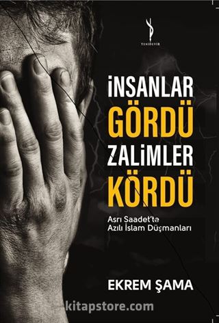 İnsanlar Gördü Zalimler Kördü