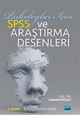 Psikologlar İçin SPSS ve Araştırma Desenleri