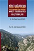 Küre Dağları'nın Azdavay ve Pınarbaşı (Kastamonu) İlçeleri Arasında Kalan Bölümünde Karst Topoğrafyası Araştırmaları