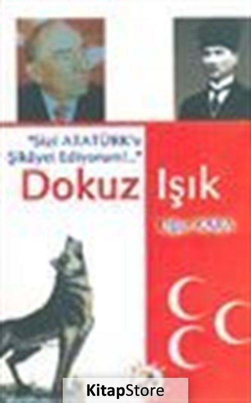 Dokuz Işık 'Sizi Atatürk'e Şikayet Ediyorum!..'