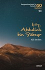 Hz. Abdullah bin Zübeyr (Peygamberimiz'in İzinde 40 Sahabi 30)
