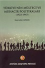 Türkiye'nin Mülteci ve Muhacir Politikaları (1923-1947)