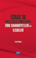 İsrail'in Orta Asya (Türkistan) Türk Cumhuriyetleri ile İlişkileri
