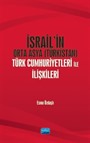 İsrail'in Orta Asya (Türkistan) Türk Cumhuriyetleri ile İlişkileri