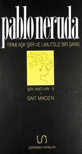 20 Aşk Şiiri Ve Umutsuz Bir Şarkı