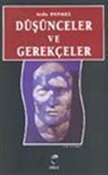 Düşünceler ve Gerekçeler