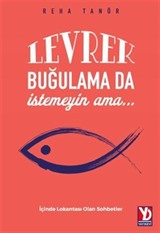 Levrek Buğulama Da İstemeyin Ama...