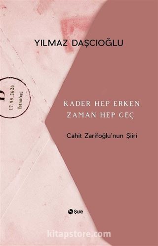 Kader Hep Erken Zaman Hep Geç