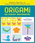 Origami ile Kolay Matematik