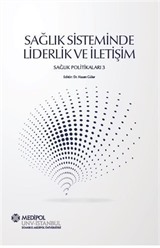 Sağlık Sisteminde Liderlik ve İletişim