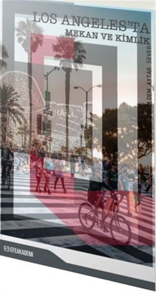 Los Angeles'da Mekan ve Kimlik