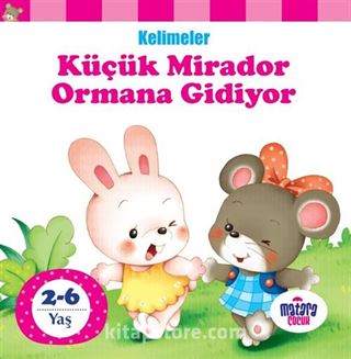 Küçük Mirador Ormana Gidiyor / Kelimeler