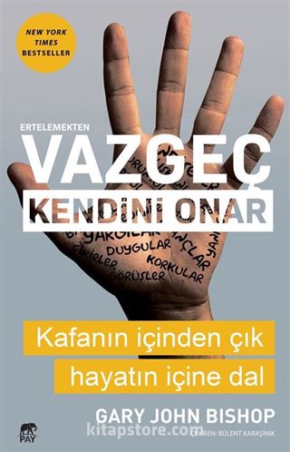 Ertelemekten Vazgeç Kendini Onar