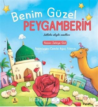 Benim Güzel Peygamberim (Ciltli)