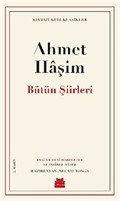 Bütün Şiirleri / Ahmet Haşim