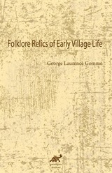 Folklore Relics of Early Village Life