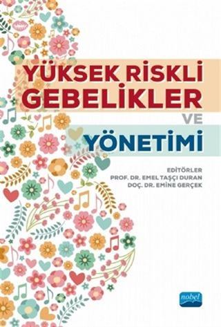 Yüksek Riskli Gebelikler ve Yönetimi