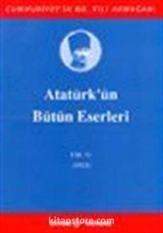 Atatürk'ün Bütün Eserleri / 11. Cilt