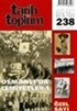 Tarih ve Toplum Aylık Ansiklopedik Dergi Ekim 2003 Sayı: 238