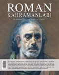 Roman Kahramanları Üç Aylık Edebiyat Dergisi Sayı:43 Temmuz-Ağustos-Eylül 2020