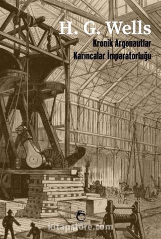 Kronik Argonautlar / Karıncalar İmparatorluğu