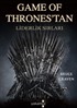 Game Of Thrones'tan Liderlik Sırları