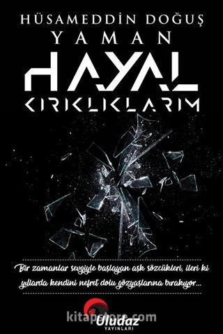 Hayal Kırıklıklarım